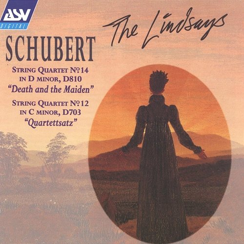 Schubert: String Quartet No.14 in D minor "Death and the Maiden"; String Quartet No.12 in C minor "Quartettsatz" Lindsay String Quartet