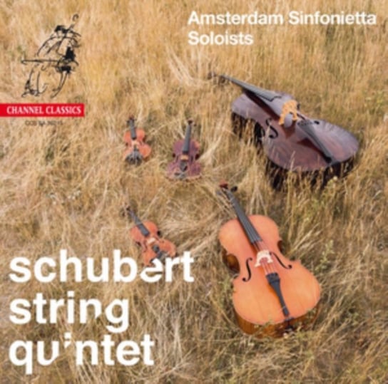Schubert: String Quintet Channel Classic Records