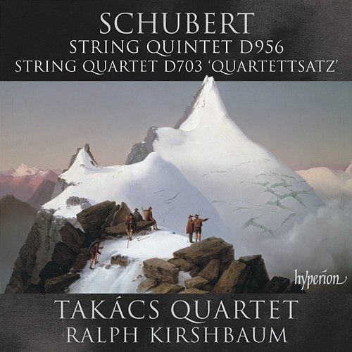 Schubert: String Quintet in C Major, D. 956; Quartettsatz, D. 703 Ralph Kirshbaum, Takács Quartet