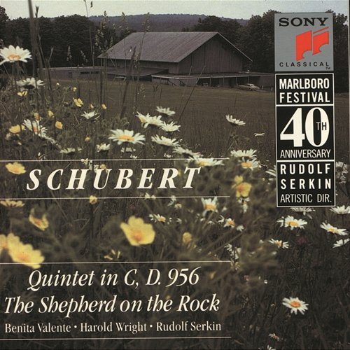 Schubert: String Quintet in C Major, Op. 163, D. 956 & The Shepherd on the Rock, Op. Posth. 129, D. 965 Marlboro Recording Society