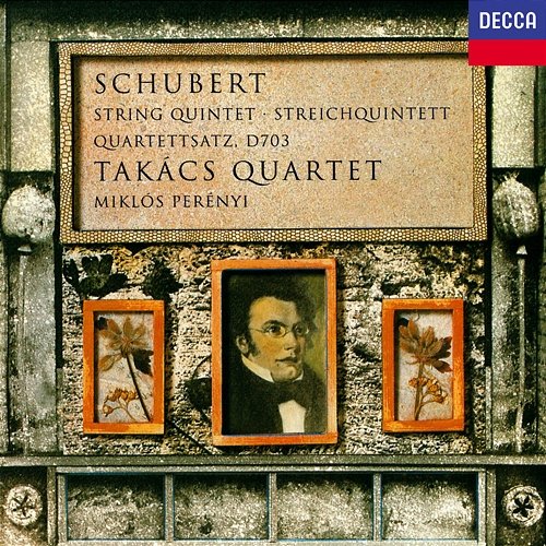 Schubert: String Quintet; String Quartet No. 12 "Quartettsatz" Takács Quartet, Miklós Perényi