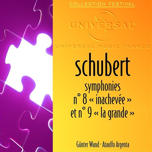 Schubert: Symphonies 8 et 9 Orchestre Du Gurzenich De Cologne, Günter Wand, Orchestre Des Cento Soli, Ataúlfo Argenta