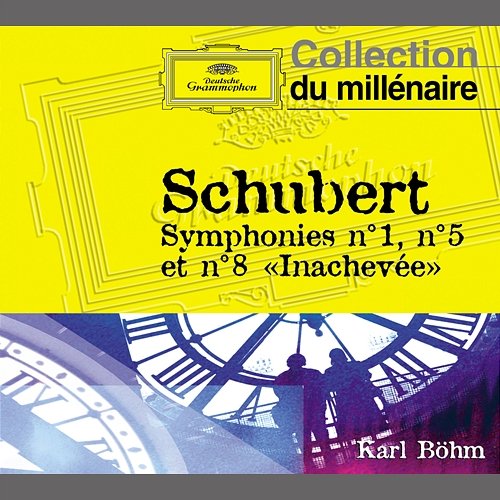 Schubert: Symphonies n°1, 5 et 8 Berliner Philharmoniker, Karl Böhm