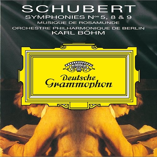 Schubert: Symphonies Nos.5, 8 & 9 Berliner Philharmoniker, Karl Böhm