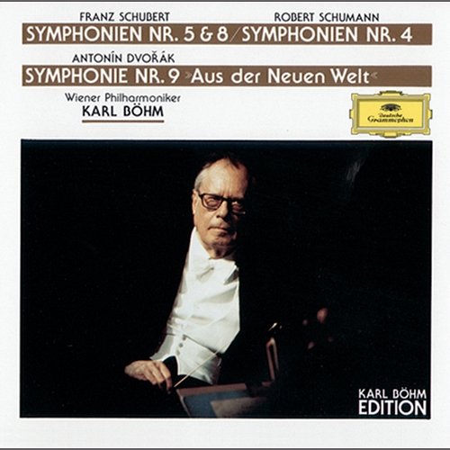 Schubert: Symphonies Nos.5 & 8 / Dvorák: Symphony No.9 / Schumann: Symphony No.4 Wiener Philharmoniker, Karl Böhm