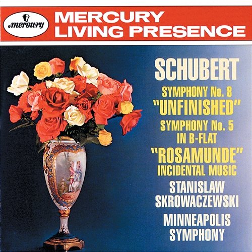 Schubert: Symphonies Nos. 5 & 8 "Unfinished"; Rosamunde Incidental Music Minnesota Orchestra, Stanisław Skrowaczewski