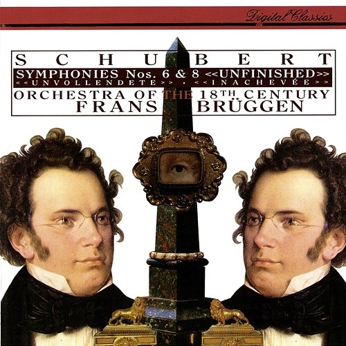 Schubert: Symphonies Nos. 6 & 8 "Unfinished" Frans Brüggen, Orchestra of the 18th Century