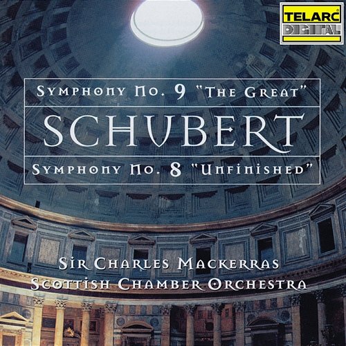 Schubert: Symphonies Nos. 8 "Unfinished" & 9 "The Great" Sir Charles Mackerras, Scottish Chamber Orchestra