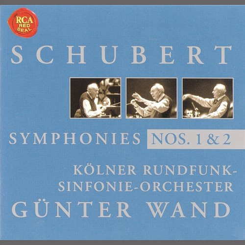 Schubert: Symphony No. 1 & 2 Günter Wand