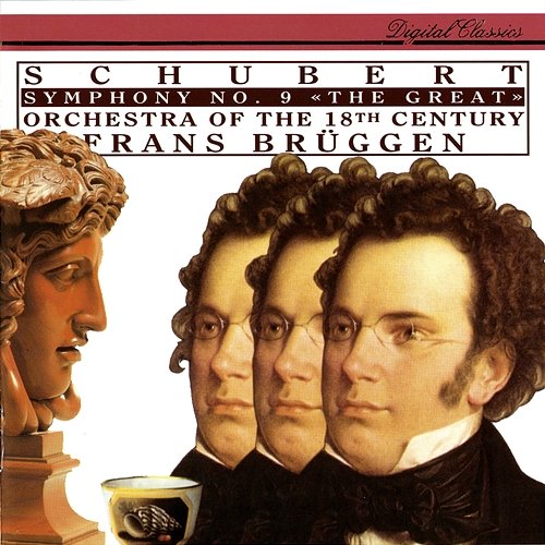 Schubert: Symphony No. 9 Frans Brüggen, Orchestra of the 18th Century