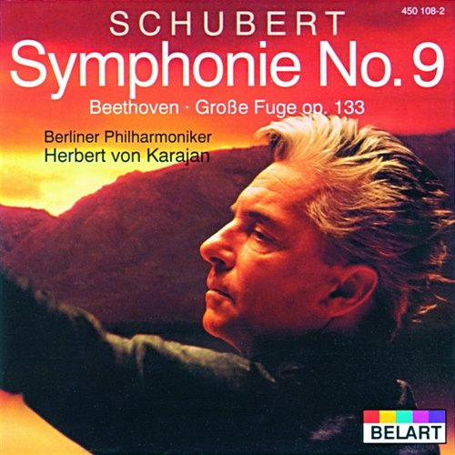 Schubert: Symphony No.9 In C Major D.944 "The Great" / Beethoven: Great Fugue In B Flat Major, Op.133 Berliner Philharmoniker, Herbert Von Karajan