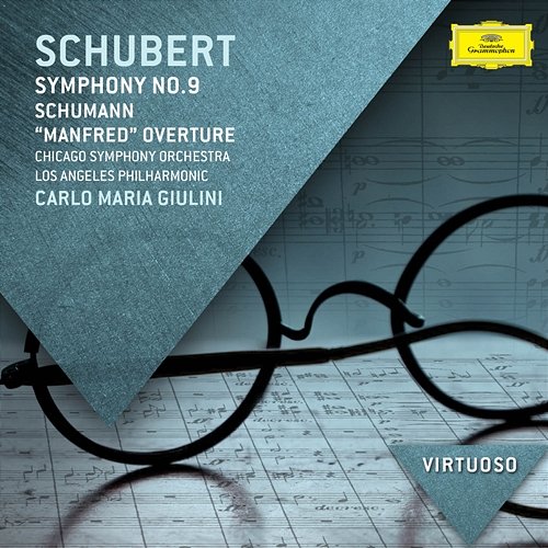 Schubert: Symphony No.9; Schumann: "Manfred" Overture Chicago Symphony Orchestra, Los Angeles Philharmonic, Carlo Maria Giulini