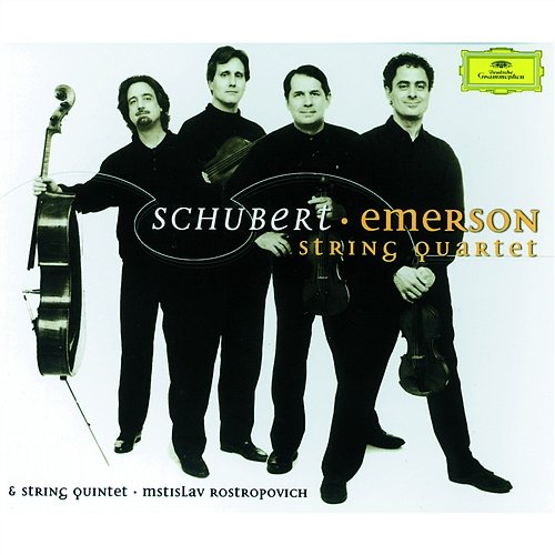 Schubert: The Late String Quartets; String Quintet Emerson String Quartet, Mstislav Rostropovich