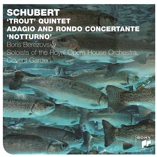 Schubert: Trout Quintet Boris Berezovsky