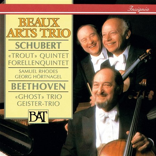 Schubert: Trout Quintet / Beethoven: Piano Trio No.5 "Ghost" Beaux Arts Trio, Samuel Rhodes, Georg Maximilian Hörtnagel