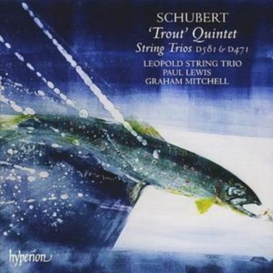Schubert: "Trout" Quintet / String Trios D581 & D471 Lewis Paul
