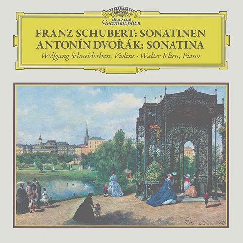 Schubert: Violin Sonatas D. 384 & D. 385, D. 408 / Dvořák: Violin Sonatina in G Major, Op. 100, B. 120 Wolfgang Schneiderhan, Walter Klien