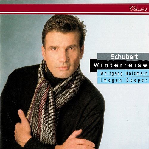 Schubert: Winterreise Wolfgang Holzmair, Imogen Cooper