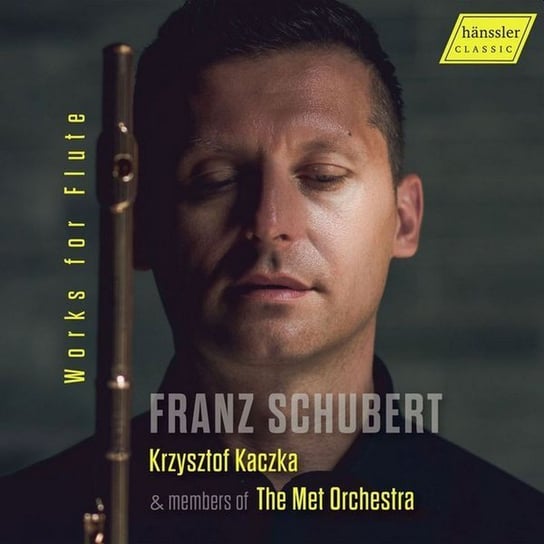 Schubert: Works For Flute Kaczka Krzysztof