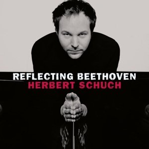 Schuch, Herbert - Reflecting Beethoven Schuch Herbert