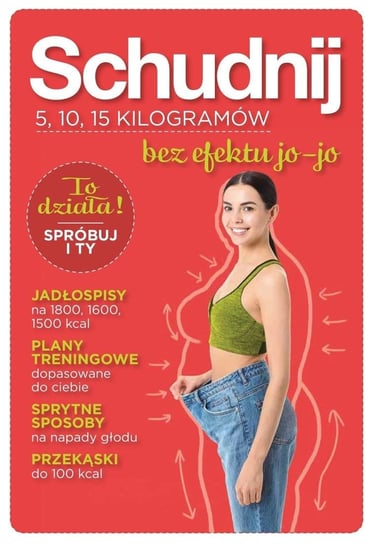 Schudnij 5, 10, 15 Kilogramów Ringier Axel Springer Polska Sp. z o.o.
