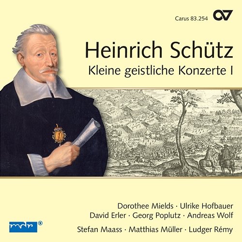 Schütz: Kleine geistliche Konzerte I, Op. 8 Dresdner Barockorchester, Dresdner Kammerchor, Hans-Christoph Rademann
