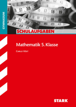 Schulaufgaben Gymnasium - Mathematik  5. Klasse Stark Verlag Gmbh