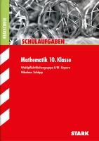 Schulaufgaben Realschule Bayern - Mathematik 10. Klasse Gruppe II/III Schopp Nikolaus
