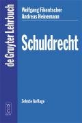 Schuldrecht Fikentscher Wolfgang, Heinemann Andreas