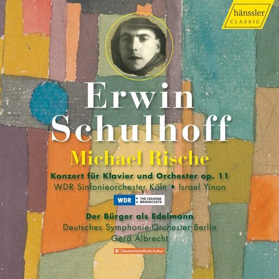 Schulhoff: Concert for Piano, Der Burger als Edelmann Rische Michael