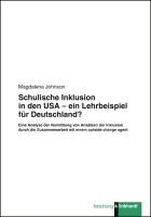 Schulische Inklusion in den USA - ein Lehrbeispiel für Deutschland? Johnson Magdalena