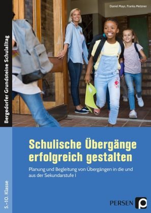 Schulische Übergänge erfolgreich gestalten Persen Verlag in der AAP Lehrerwelt