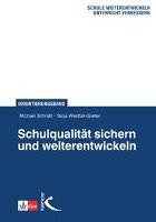 Schulqualität sichern und weiterentwickeln Schratz Michael Westfall-Greiter Tanja