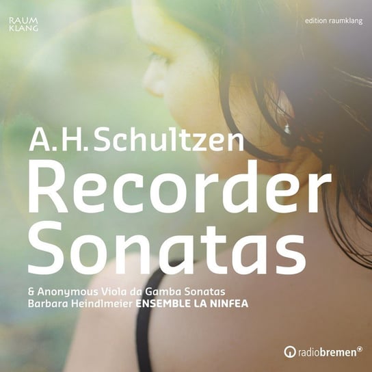 Schultzen: Recorder Sonatas Heindlmeier Barbara, Ensemble La Nimfea