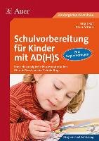 Schulvorbereitung für Kinder mit AD(H)S Arthen Karin, Ruf Birgit
