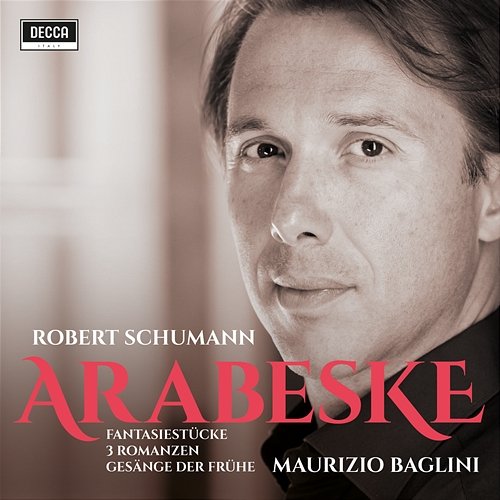 Schumann: Arabeske Maurizio Baglini