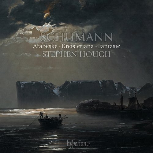 Schumann: Arabeske, Kreisleriana & Fantasie in C Stephen Hough