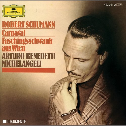Schumann: Carnaval Op.9; Faschingsschwank aus Wien Op.26 Arturo Benedetti Michelangeli