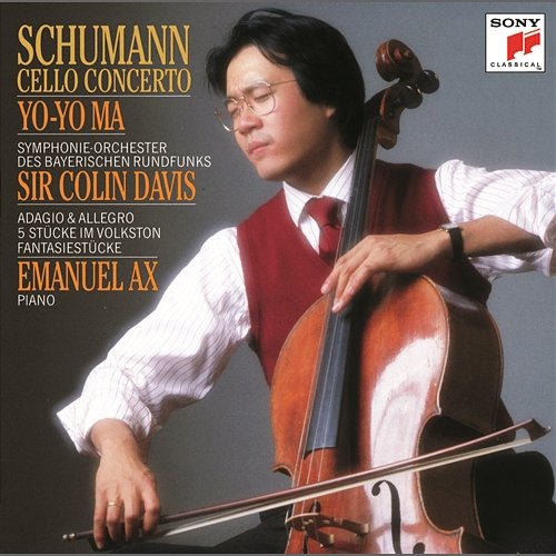 Schumann: Cello Concerto; Adagio & Allegro; Fantasiestücke Yo-Yo Ma