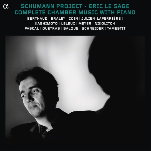 Schumann: Complete Chamber Music With Piano Various Artists