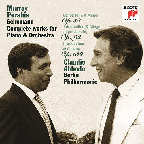 Schumann: Complete Works for Piano & Orchestra Murray Perahia