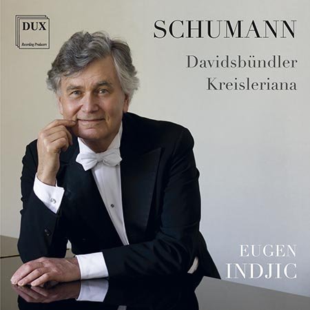 Schumann: Davidsbundlertanze / Kreisleriana Indjic Eugen