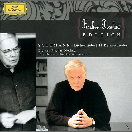 Schumann: Dichterliebe Op.48; 12 Gedichte Op.35; 7 Lieder Dietrich Fischer-Dieskau, Jörg Demus, Günther Weissenborn