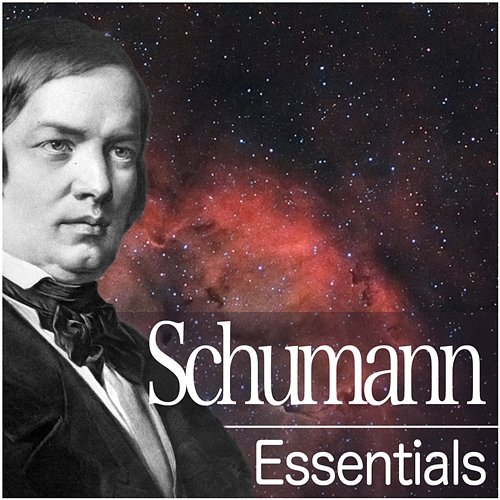 Schumann Essentials Various Artists