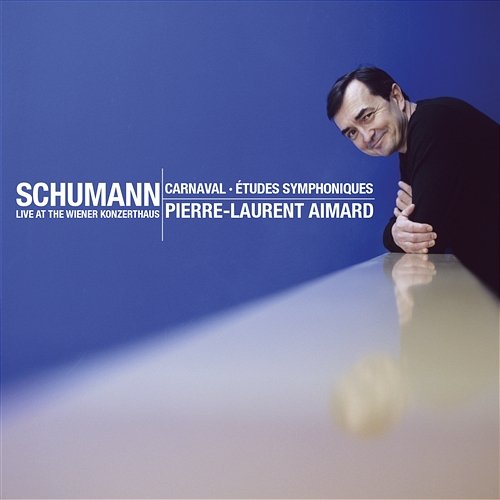Schumann : Etudes symphoniques & Carnaval Pierre-Laurent Aimard