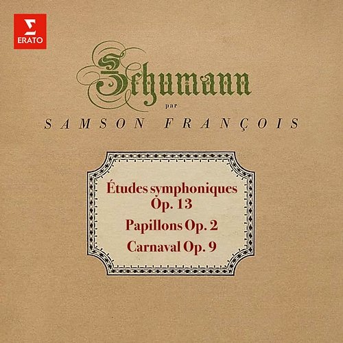 Schumann: Études symphoniques, Papillons & Carnaval Samson François