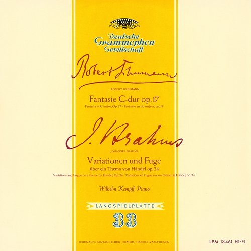 Schumann: Fantasie, Op.17 / Brahms: Variations and Fugue on a Theme by Handel, Op.24 Wilhelm Kempff