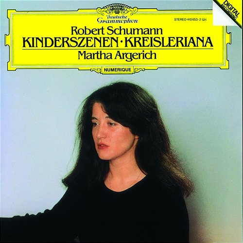 Schumann: Kinderszenen; Kreisleriana Martha Argerich