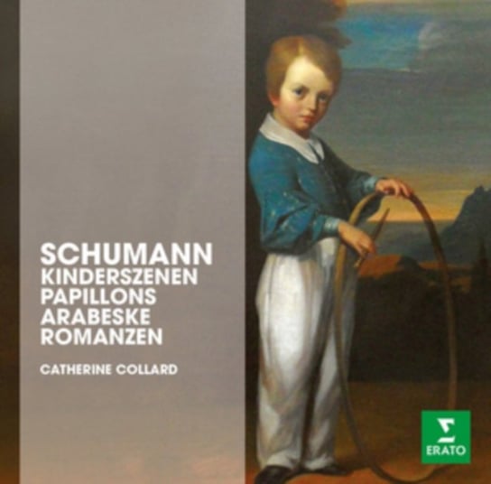 Schumann: Kinderzenen, Papillons Arabeske Romanzen Op. 28 Collard Catherine