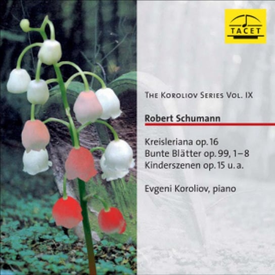 Schumann: Kreisleriana Koriolov Evgeni
